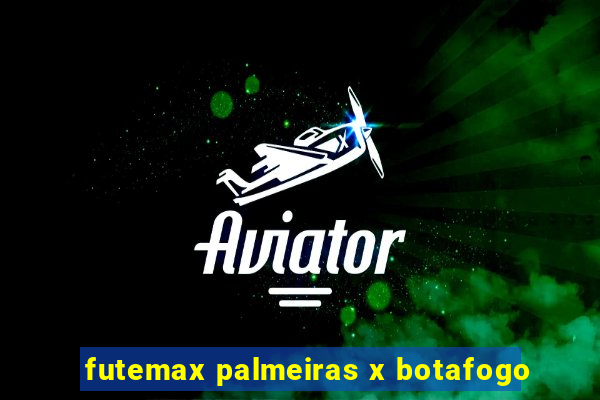 futemax palmeiras x botafogo